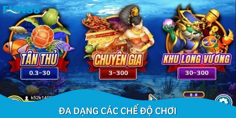 Đa dạng các chế độ chơi