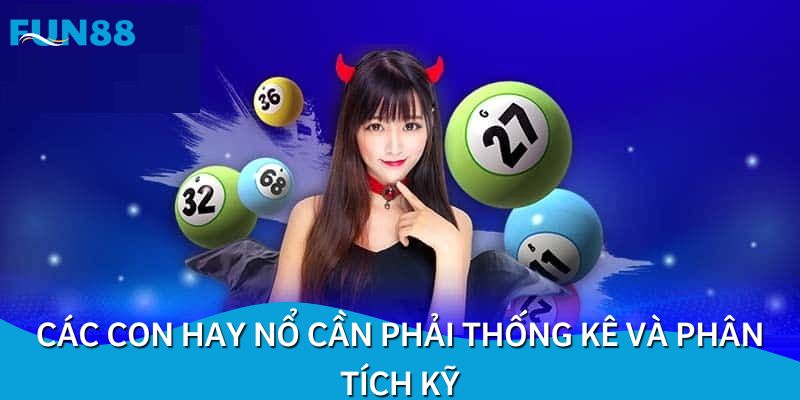 Các con hay nổ cần phải thống kê và phân tích kỹ