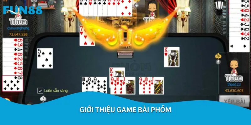 Giới thiệu game bài Phỏm