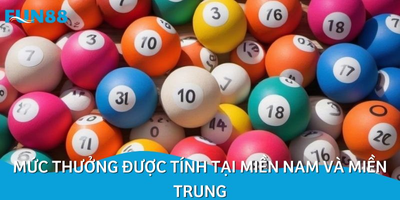 Mức thưởng được tính tại miền Nam và miền Trung